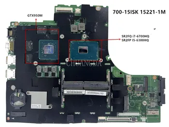 Для Lenovo Ideapad 700-15ISK Материнская плата ноутбука С процессором I5-6300HQ I7-670HQ GTX950M 2 ГБ GPU 15221-1M 448.06R01.0011