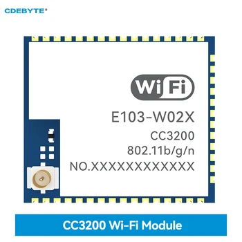 CC3200 WIFI Модуль 2,4 ГГц 20dBm IPX CDEBYTE E103-W02X Низкое энергопотребление Функция Airkiss Поддержка MQTT HTTP Клиент TCP/UDP