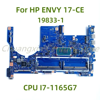 Подходит для материнской платы ноутбука HP ENVY 17-CE 19833-1 с процессором I7-1165G7 100% протестировано, полностью работает
