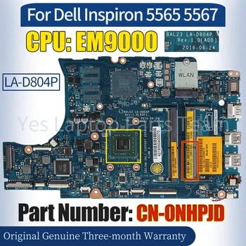 BAL23 LA-D804P для Материнской платы ноутбука Dell Inspiron 5565 5567 CN-0NHPJD EM9000 100％ Протестированная Материнская плата Ноутбука