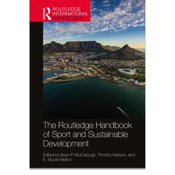Руководство Routledge по спорту и устойчивому развитию