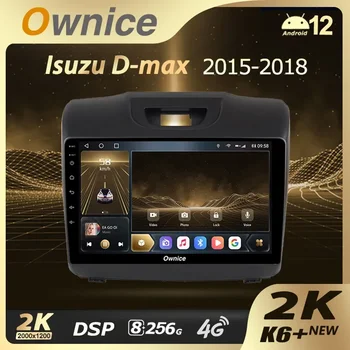 Ownice K6 + 2K для Chevrolet TrailBlazer 2 2012-2016 для Isuzu D-MAX 2 2012-2018 Автомобильный Мультимедийный видеоплеер Navi Стерео GPS