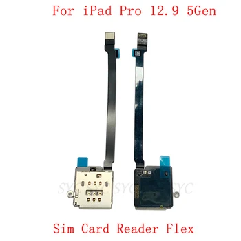 Держатель для устройства чтения SIM-карт, разъем для гибкого кабеля, лента для iPad Pro 12.9 2021, 5-е устройство для чтения sim-карт, Гибкие запчасти для ремонта