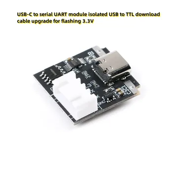 Модуль USB-C-serial UART, изолированный кабель для загрузки USB-TTL, обновление для перепрошивки 3,3 В